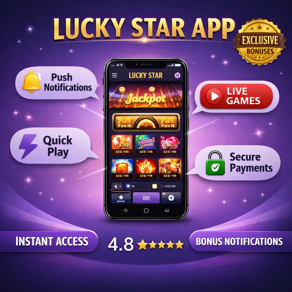 Lucky Star App - exclusive bonuses on mobile